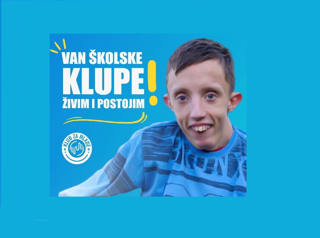 JA ŽIVIM I VAN ŠKOLSKE KLUPE